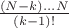 $\frac{(N-k)...N}{(k-1)!}$
