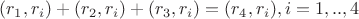 $(r_1,r_i) + (r_2,r_i) + (r_3,r_i) = (r_4,r_i), i=1,..,4$