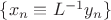 $\{x_n\equiv L^{-1}y_n\}$