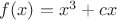$f(x)=x^3+cx$