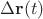 $\Delta\mathbf{r}(t)$