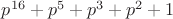 $p^{16} + p^5 + p^3 + p^2 + 1$