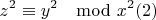 $$z^2 \equiv y^2 \mod x^2\ren(2)$$