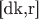 [dk,r]