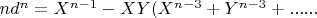 $nd^n=X^{n-1}-XY(X^{n-3}+Y^{n-3}+ ......$