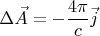 $$\Delta\vec{A}=-\dfrac{4\pi}{c}\vec{j}$$