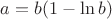 $a = b (1 - \ln b) $