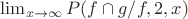 $\lim_{x \to \infty}P(f\cap g/f,2,x)$