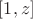 $[1, z]$
