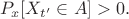$$
P_x[X_{t'}\in A] > 0.
$$