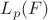 $L_p(F)$