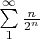 $\sum\limits_1^\infty {n\over2^n}$