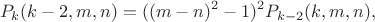 $$P_k(k-2,m,n)=((m-n)^2-1)^2P_{k-2}(k,m,n),$$