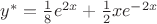$y^*=\frac{1}{8}e^{2x}+\frac{1}{2}xe^{-2x}$