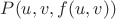 $P(u,v,f(u,v))$