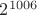 $2^{1006}$