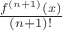 $\frac{f^{(n+1)}(x)}{(n+1)!}$