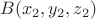 $B (x_2, y_2, z_2)$