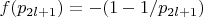 $f(p_{2l+1})=-(1-1/p_{2l+1})$