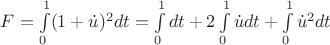 $F=\int\limits_0^1(1+\dot u)^2 dt=\int\limits_0^1 dt + 2\int\limits_0^1\dot u dt + \int\limits_0^1 \dot u^2 dt$