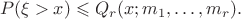 $$P(\xi > x) \leqslant Q_r(x; m_1, \dots, m_r).$$