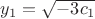 $ y_1 =\sqrt{-3c_1}$