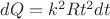 $dQ=k^2 R t^2 dt$