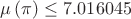 $\mu \left(\pi \right)\leq 7.016045$