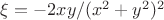 $\xi=-2xy/(x^2+y^2)^2$