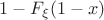 $1-F_\xi(1-x)$