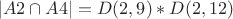 $$
|A2 \cap A4| = D(2,9)*D(2,12)
$$