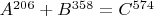 $A^{206}+B^{358}=C^{574}$