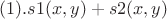 $(1).s1(x,y)+ сs2(x,y) $