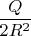 $\dfrac{Q}{2R^2}$
