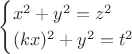 $$\begin{cases} x^2+y^2 = z^2\\ (kx)^2 + y^2 = t^2\end{cases}$$