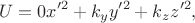 $$U=0x'^2+k_yy'^2+k_zz'^2,$$