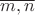 $\overline{m,n}$