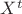 ${{X}^{t}}$