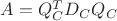 $A=Q_C^T D_C Q_C$