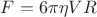 $F = 6 \pi \eta V R$