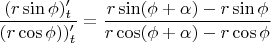 $\dfrac{(r\sin\phi)'_t}{(r\cos\phi))'_t}=\dfrac{r\sin(\phi+\alpha)-r\sin\phi}{r\cos(\phi+\alpha)-r\cos\phi}$