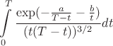 $$\int\limits_{0}^{T}\frac{\exp(-\frac{a}{T-t}-\frac{b}{t})}{(t(T-t))^{3/2}}dt$