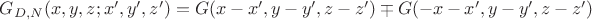 $G_{D,N} (x,y,z;x',y',z')= G (x-x',y-y',z-z') \mp G(-x-x',y-y',z-z')$