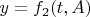 $ y=f_2(t, A) $