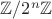 $\mathbb Z/2^n \mathbb Z$
