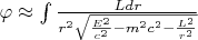 $\varphi\approx\int \frac{Ldr}{r^2\sqrt{\frac{E^2}{c^2}-m^2c^2-\frac{L^2}{r^2}}}$