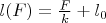 $l(F) = \frac{F}{k} + l_0$