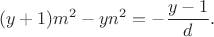 $$
(y+1)m^2-yn^2=-\frac{y-1}{d}.
$$