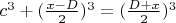 $c^3 + (\frac{x-D}{2})^3 = (\frac{D+x}{2})^3$