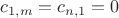 $c_{1,m}=c_{n,1}=0$